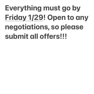 EVERYTHING MUST GO! Open to all offers so please submit!